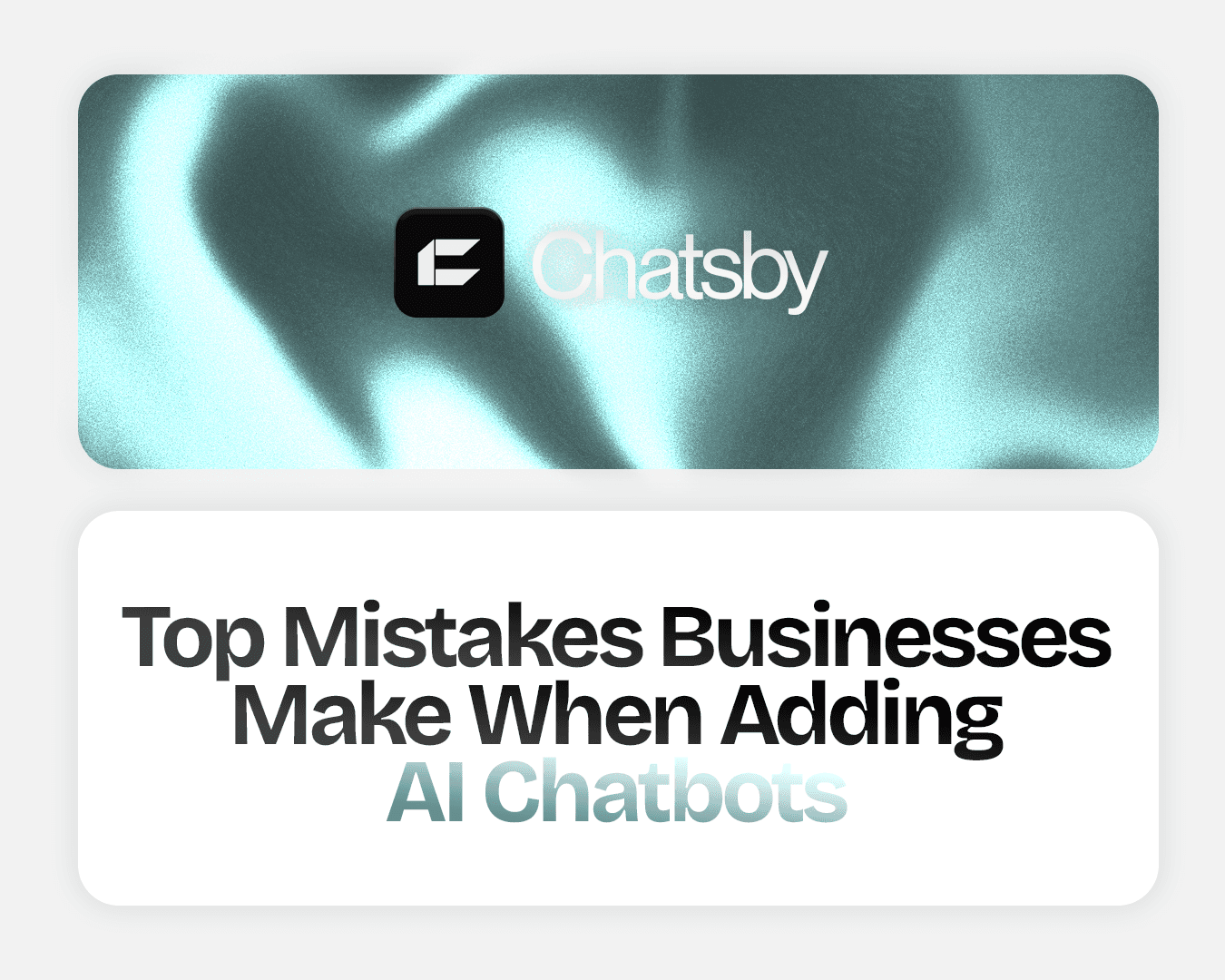 Top Mistakes Businesses Make When Adding AI Chatbots