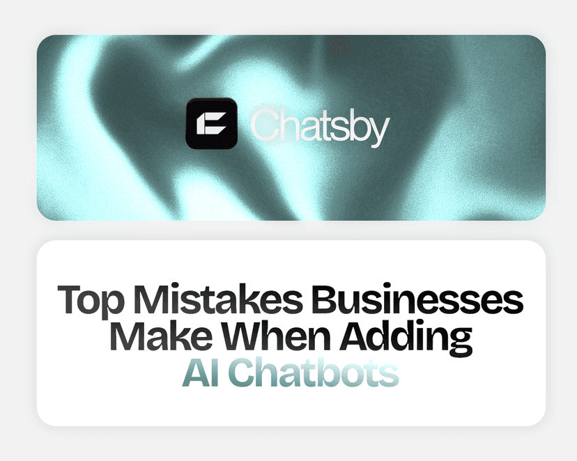Top Mistakes Businesses Make When Adding AI Chatbots