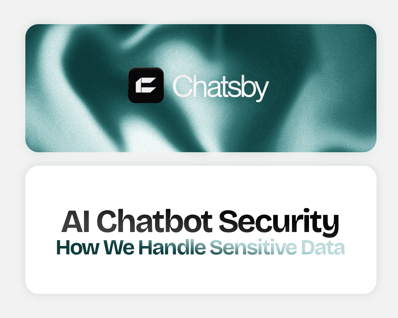 AI Chatbot Security: How We Handle Sensitive Data